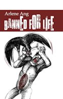 Cover of Banned for Life, poems by Arlene Ang