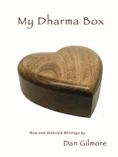 Front Cover of My Dharma Box, by Dan Gilmore