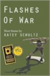 Cover of Flashes of War By Katey Schultz